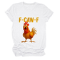🔥LAST DAY SALE 50% OFF-Only £10.99✨🐓F-Caw-F😍Humorous Chicken Pattern T-Shirt🖤
