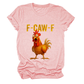🔥LAST DAY SALE 50% OFF-Only £10.99✨🐓F-Caw-F😍Humorous Chicken Pattern T-Shirt🖤