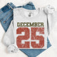 🎄Christmas Sale 70% OFF!!🎁December 25 Retro Christmas Unisex Crewneck Sweatshirt